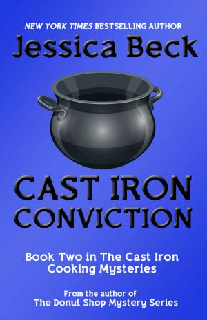 [Cast Iron Cooking Mystery 02] • Cast Iron Conviction